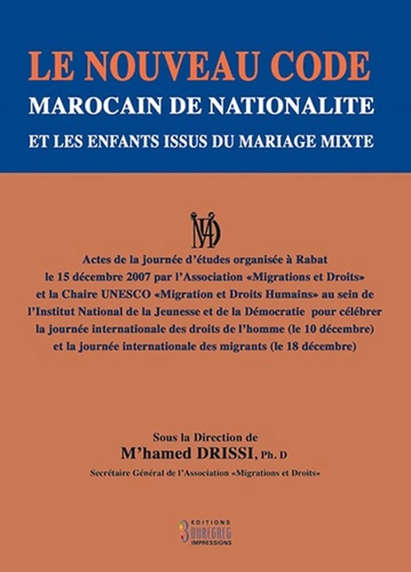 Le nouveau Code Marocain de Nationalité et les enfants Issus du mariage mixte