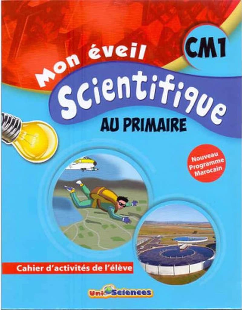 MON EVEIL SCIENTIFIQUE AU PRIMAIRE CM1