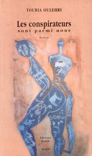 Les conspirateurs sont parmi nous : roman