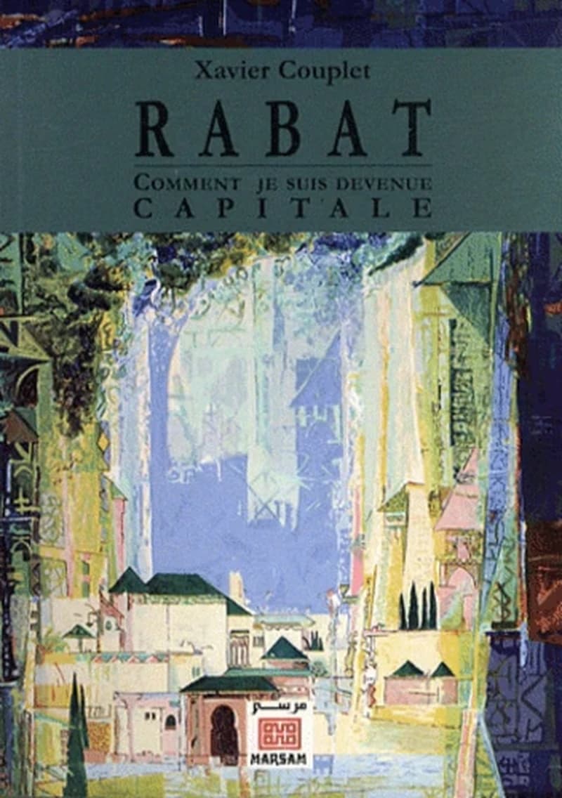 Rabat : comment je suis devenue capitale