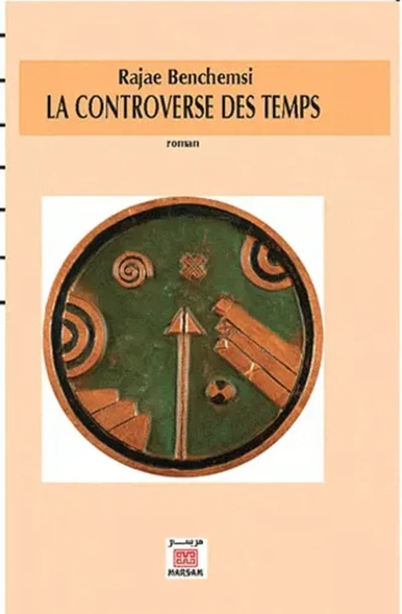 LIVRE :RAJAE BENCHEMSI - LA CONTREVERSE DU TEMPS ... - LIBRAIRIE GRAFFITI