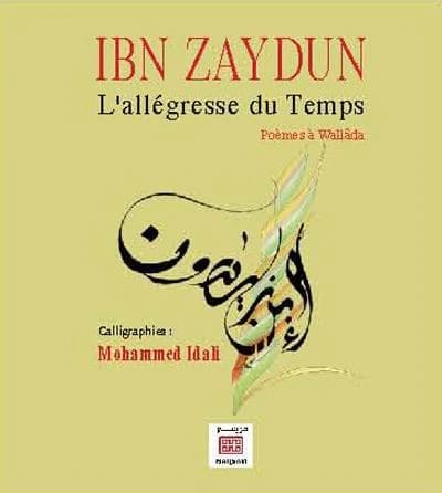 L'allégresse du temps : poèmes à Wallâda