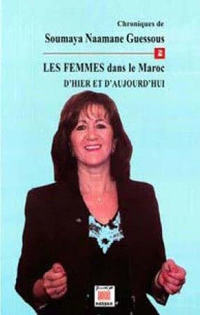 Les femmes dans le Maroc d'hier et d'aujourd'hui