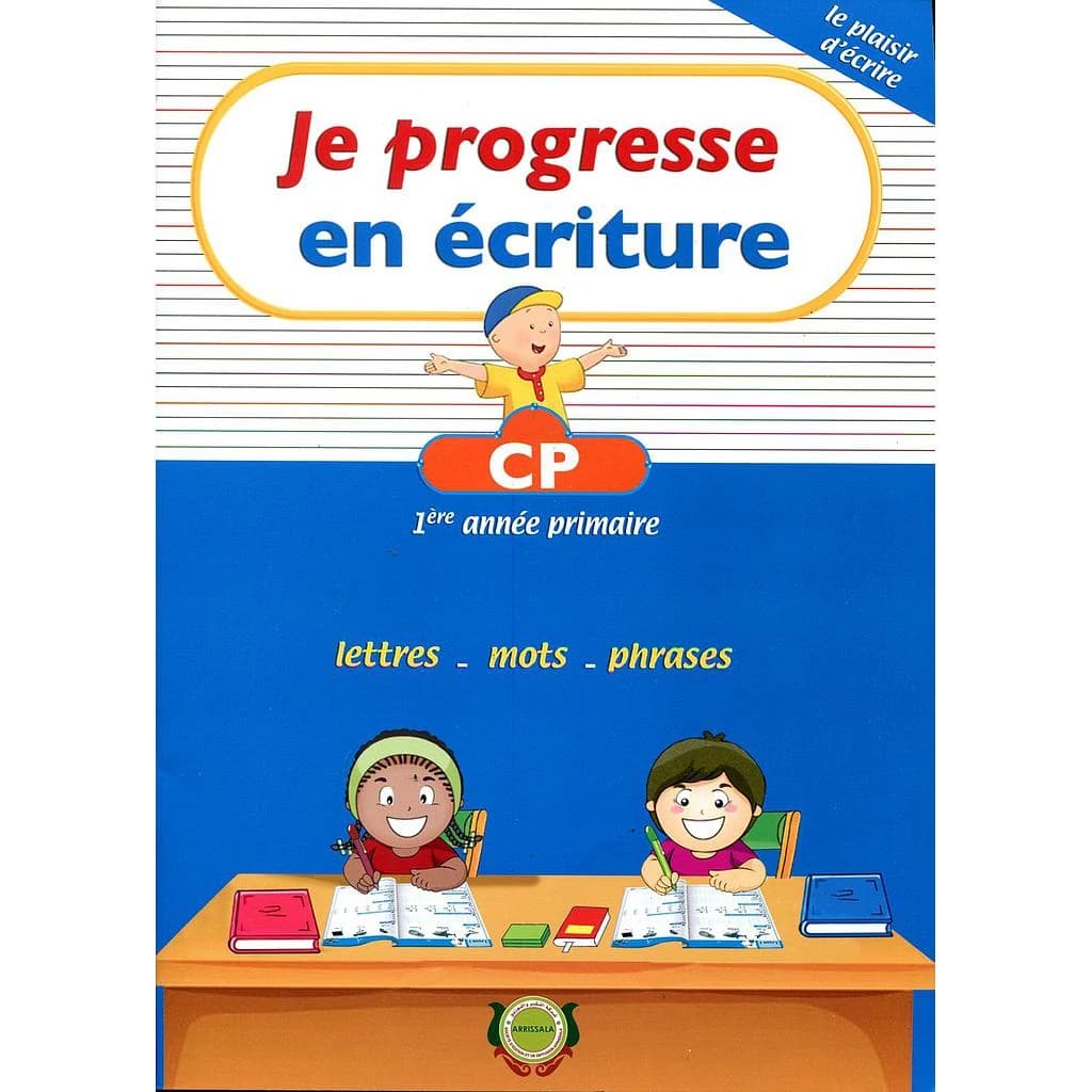 JE PROGRESSE EN ECRITURE CP