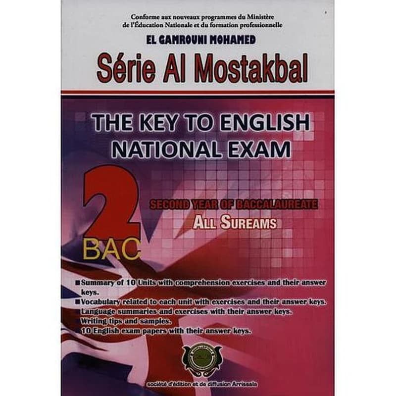 Série al mostakbal the key to english national exam 2 Bac