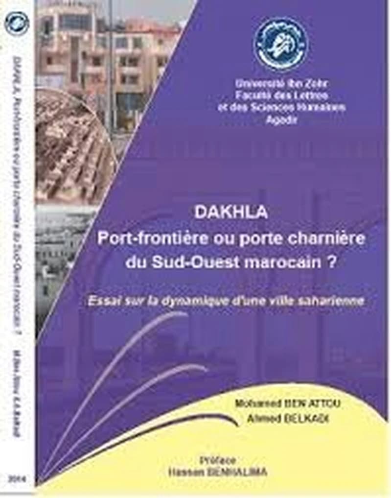 Dakhla Port-frontière ou porte charnière du Sud-ouest Marocain ?