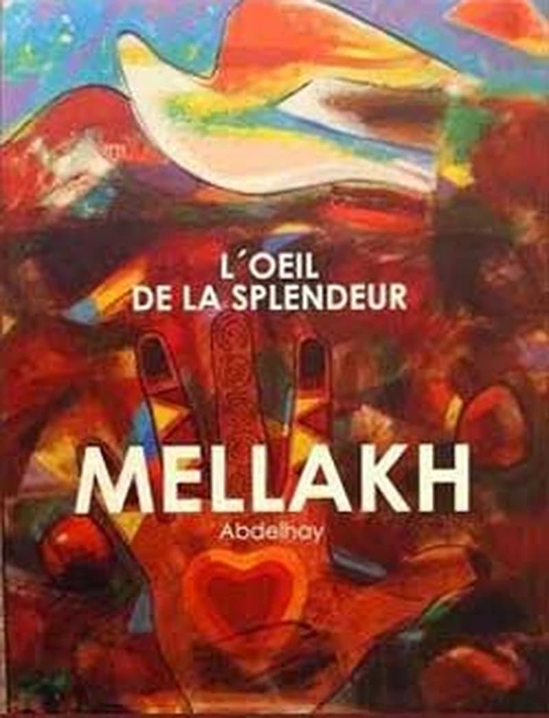 L'OEIL DE LA SPLENDEUR MELLAKH