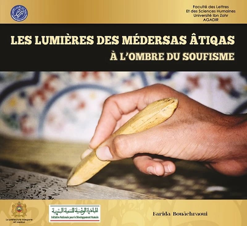 Les Lumiéres des Médersas Âtiqas à l'ombre du Soufisme