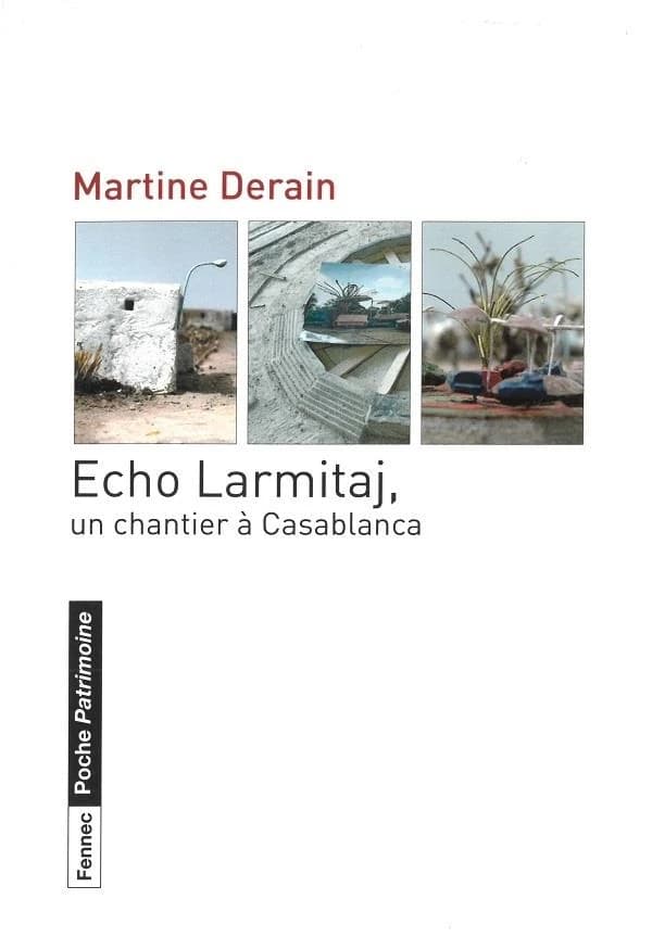 Echo Larmitaj : un chantier à Casablanca