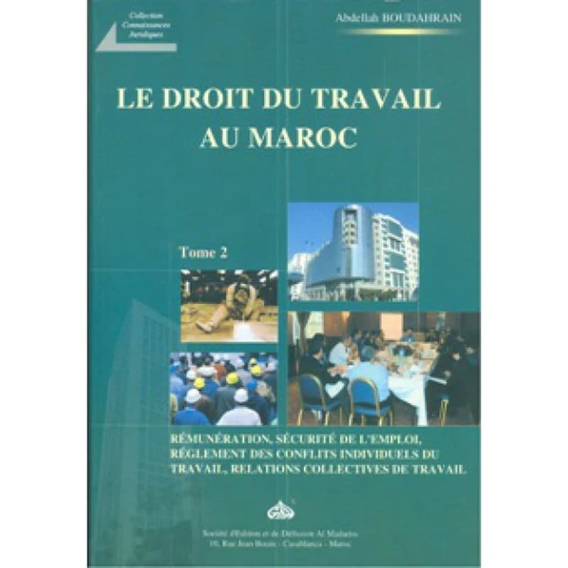 Le Droit du travail au Maroc Tome 2