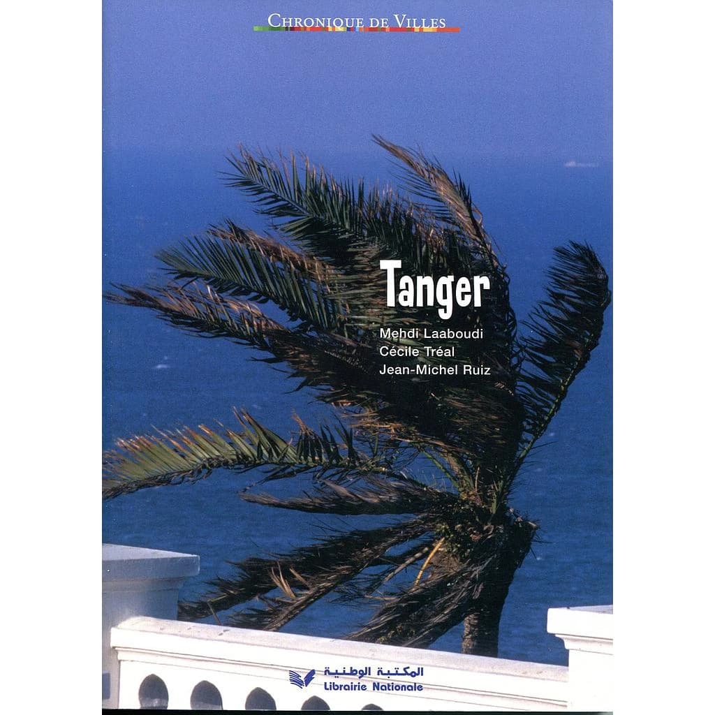 Chronique de Villes - Tanger