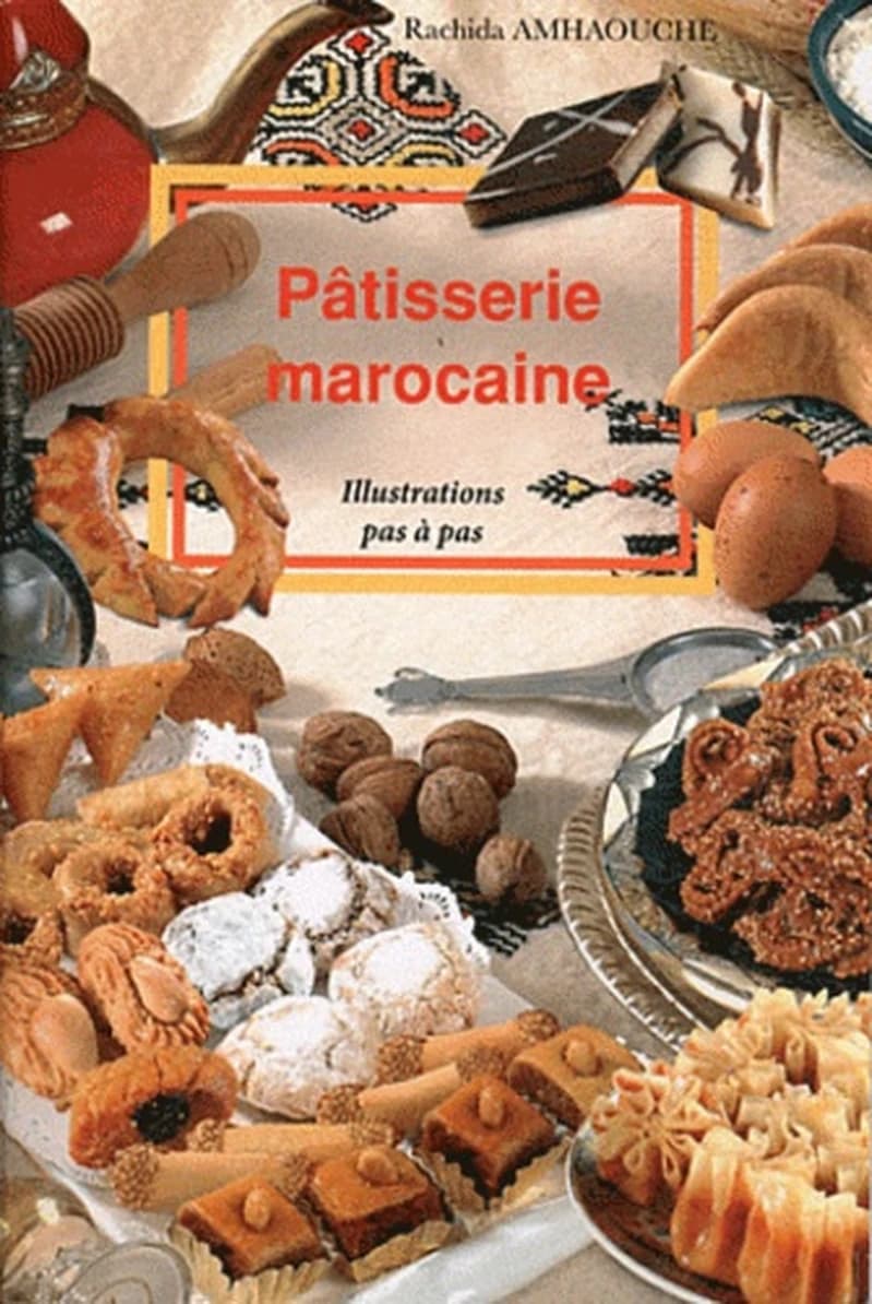 Pâtisserie marocaine : illustrations pas à pas