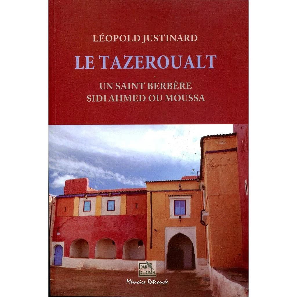 UN PETIT ROYAUME BERBERE LE TAZEROUALT