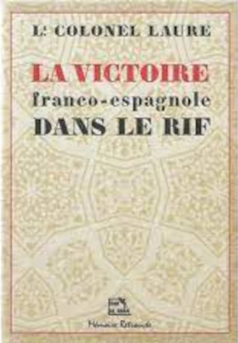 LA VICTOIRE FRANCO ESPAGNOLE DANS LE RIF