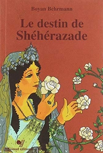 Le destin de Shéhérazade