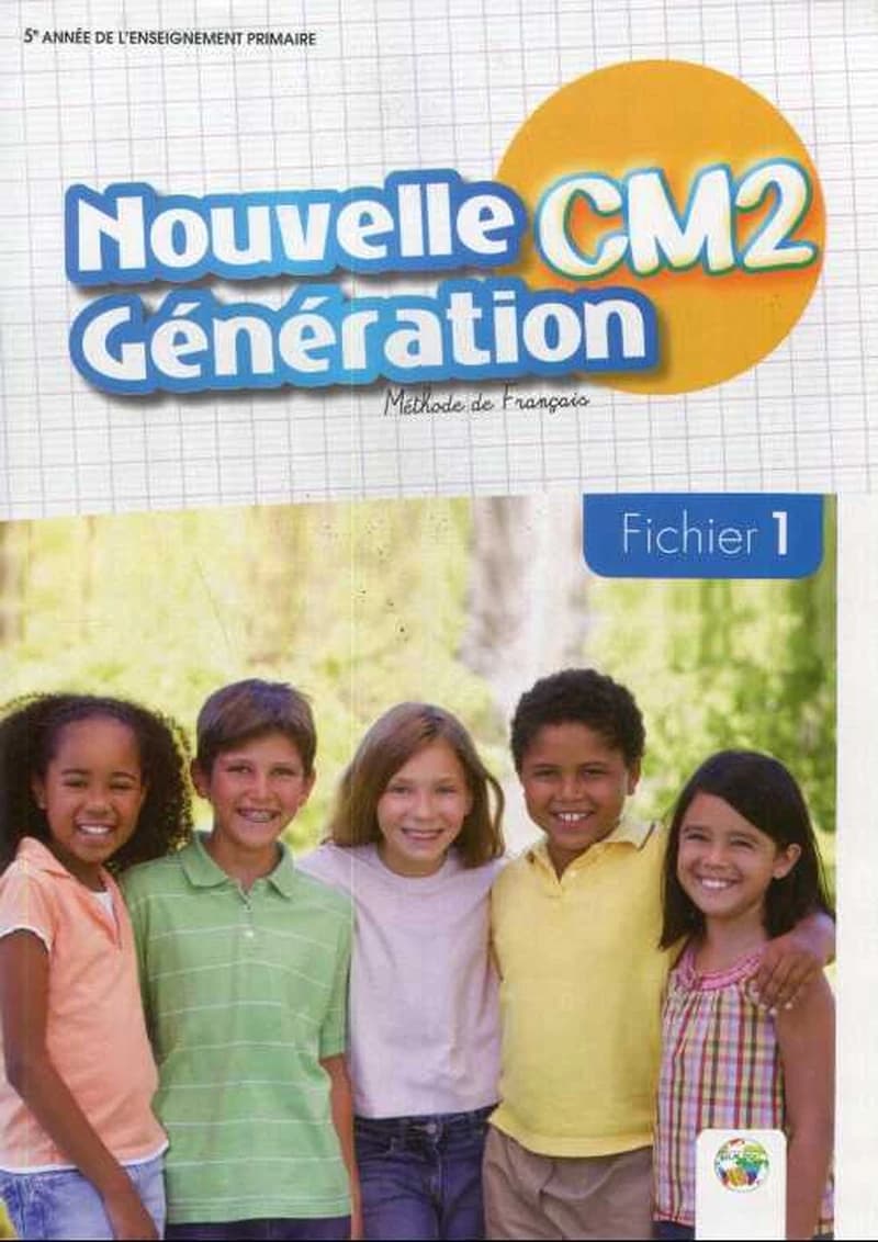 NOUVELLE GENERATION FICHIER 1 CM2