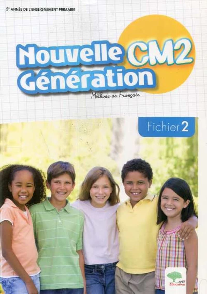 NOUVELLE GENERATION CM2 FICHIER 2