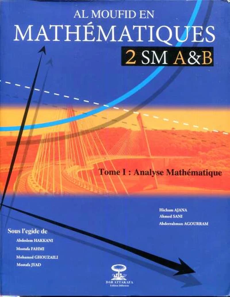 AL MOFIDE EN MATHEMATIQUES 2 Bac 2SM A&amp;B TOME 1