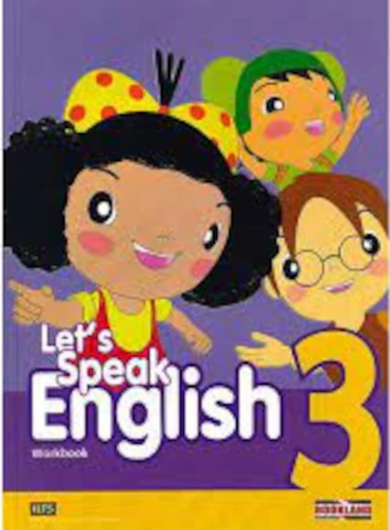 LET'S SPEAK ENGLISH: WORK BOOK 3