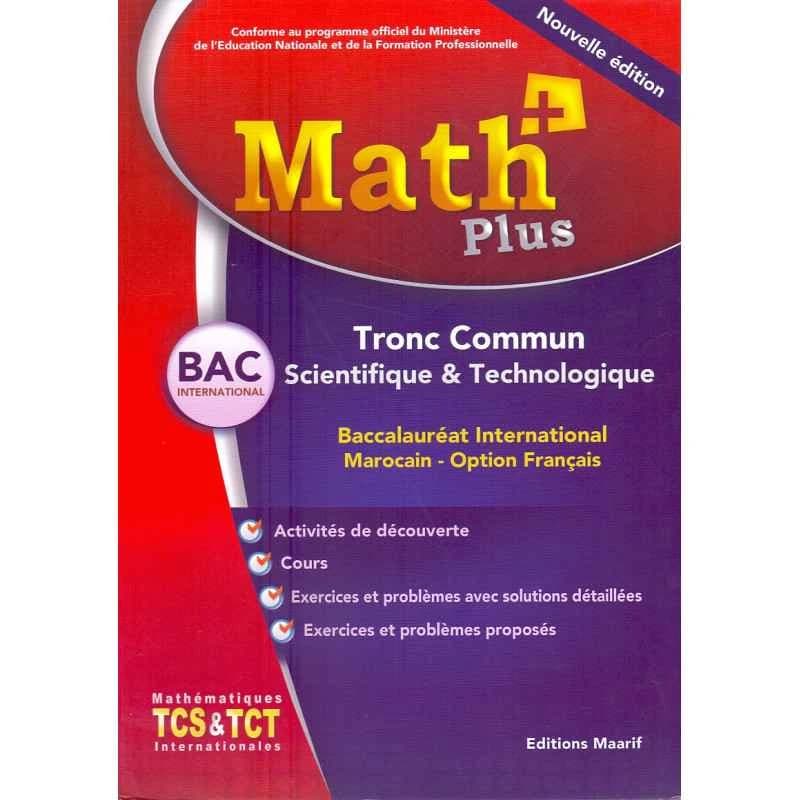MATH PLUS TC SCIENTIFIQUE ET TECHNOLOGIQUE