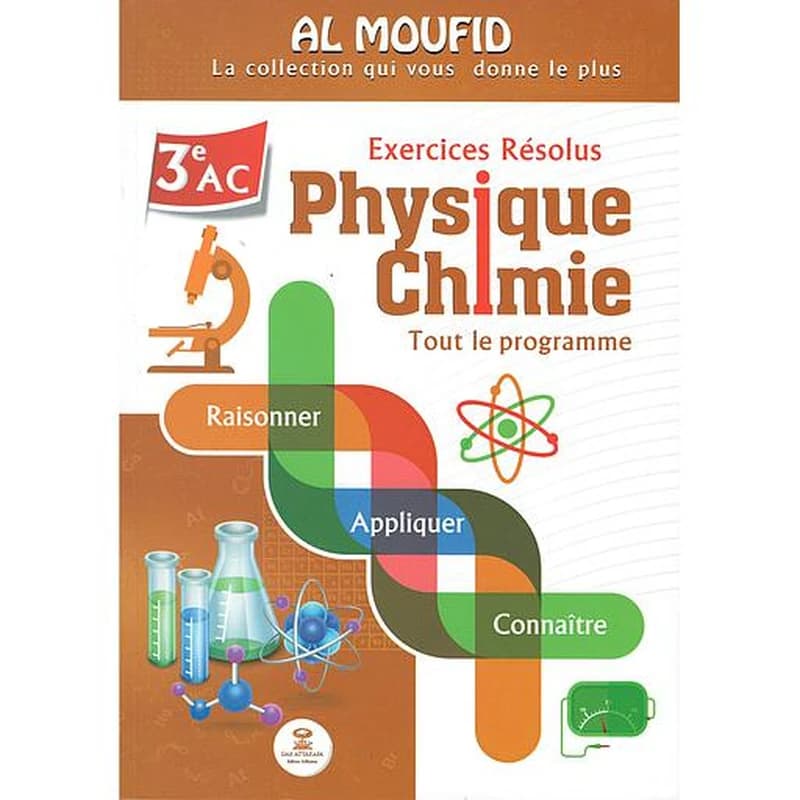 Collection AL MOUFID Physique Chimie 3AC Exercices Résolus