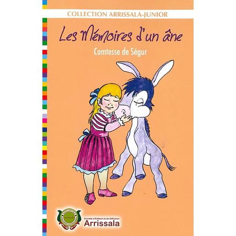 Les mémoires d'un âne : Collection Arrissala-Junior