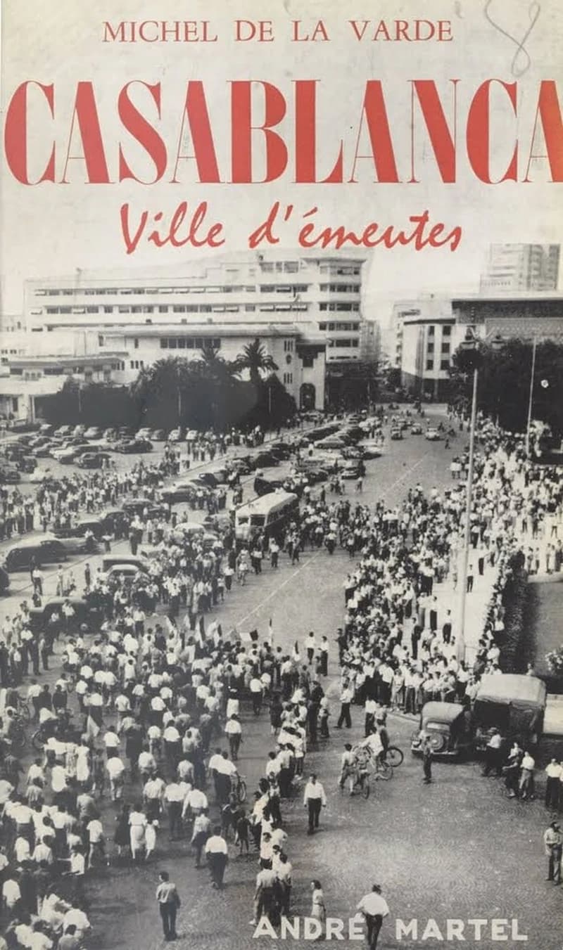 CASABLANCA VILLE D'EMEUTES