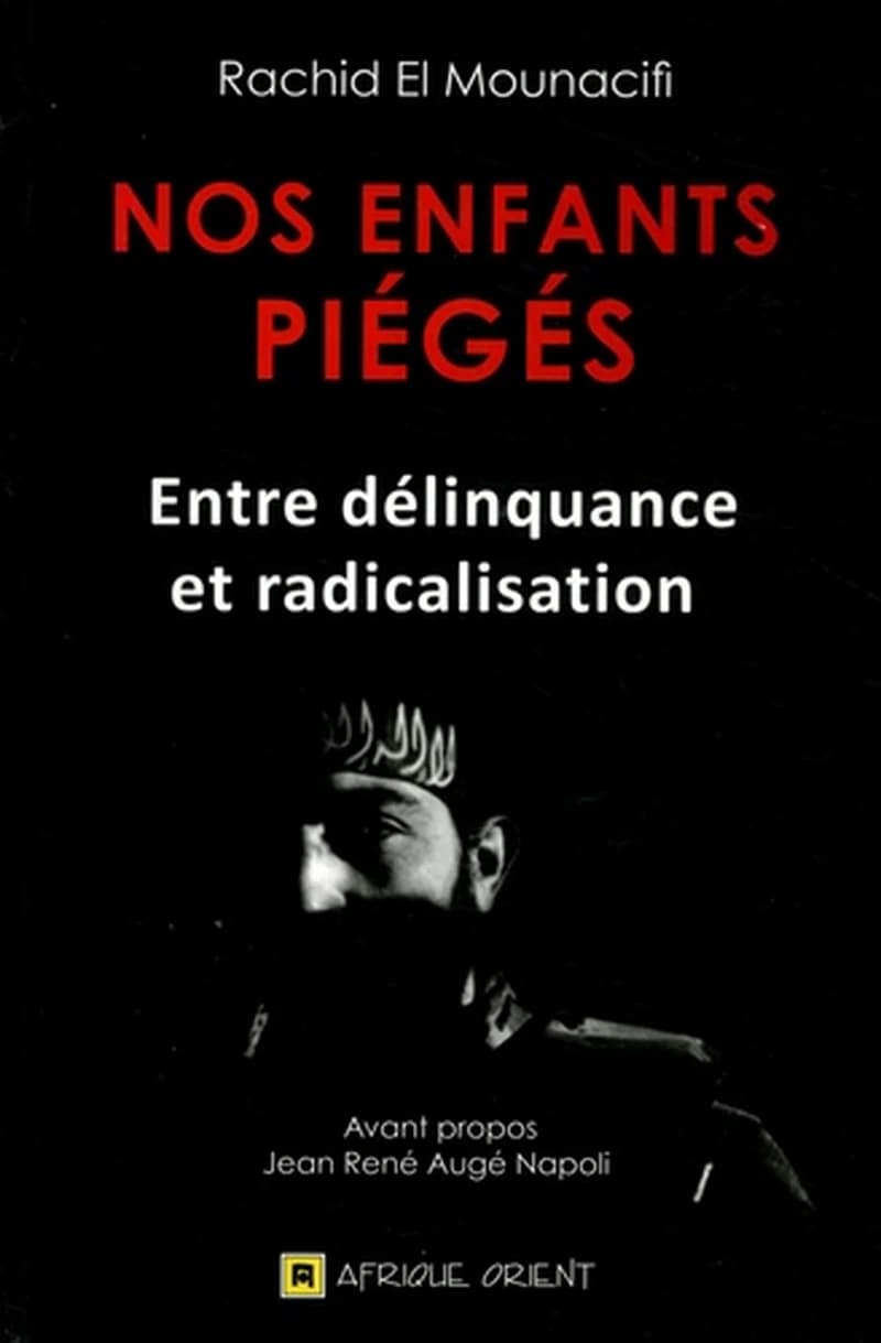 Nos enfants piégés : Entre délinquance et radicalisation