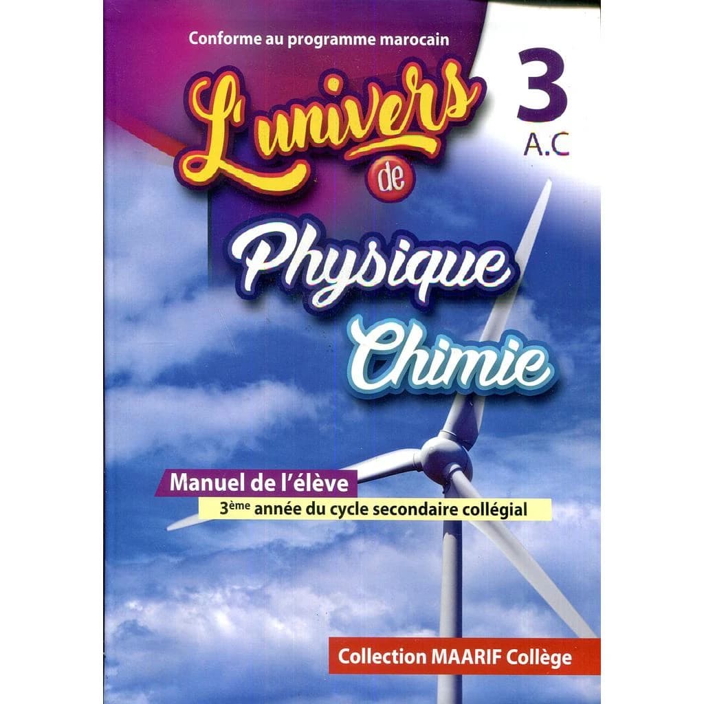 L'UNIVERS PHYSIQUE CHIMIE 3 AC