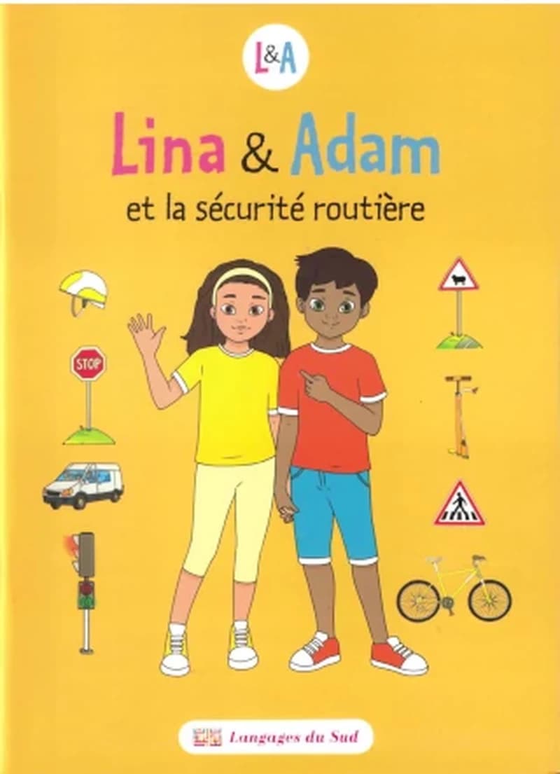 LINA &amp; ADAM ET LA SECURITE ROUTIERE