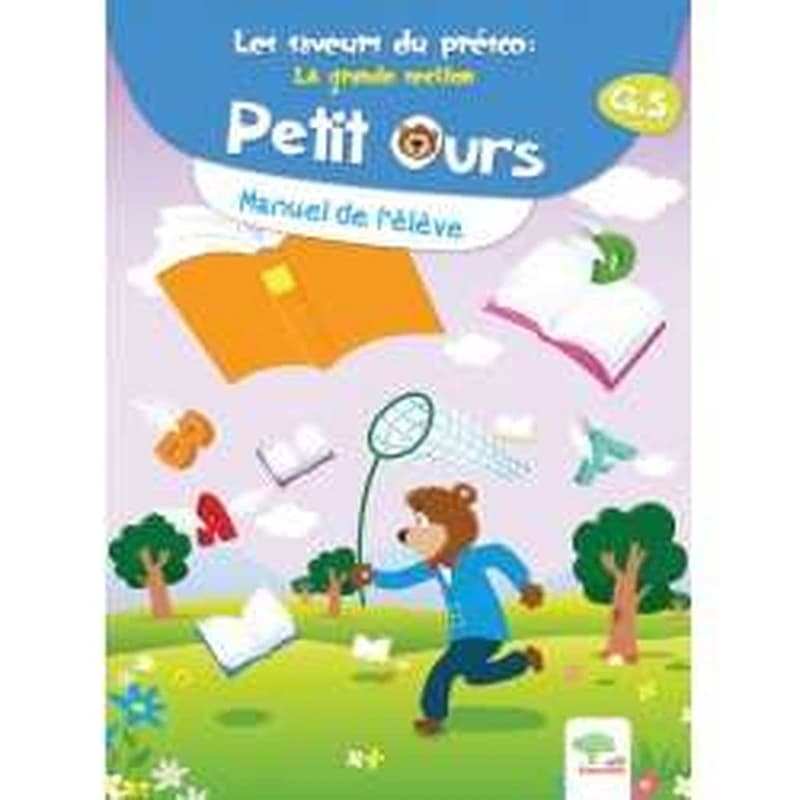 LES SAVEURS DU PRESCO GS PETIT OURS 5-6 ANS MANUEL