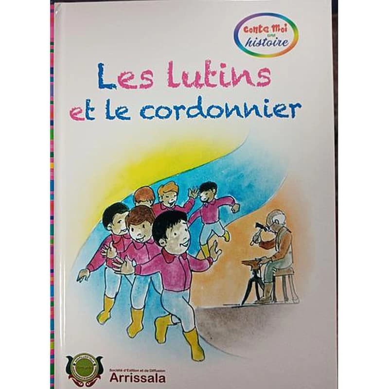 Conte-moi une histoire : les lutins et le cordonnie  Cartonné
