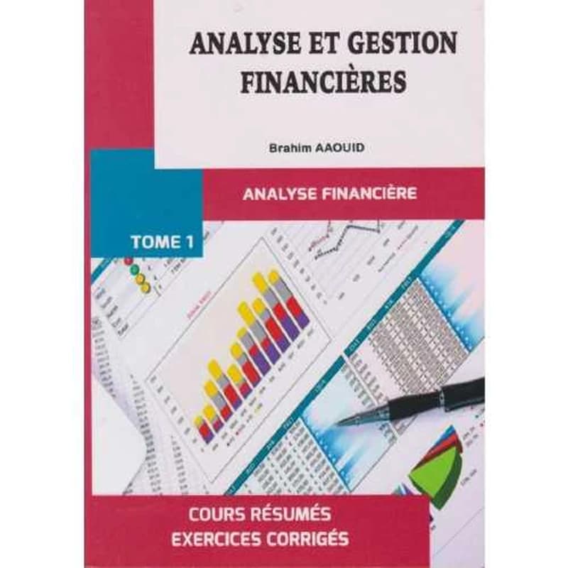 ANALYSE ET GESTION FINANCIERES TOME1