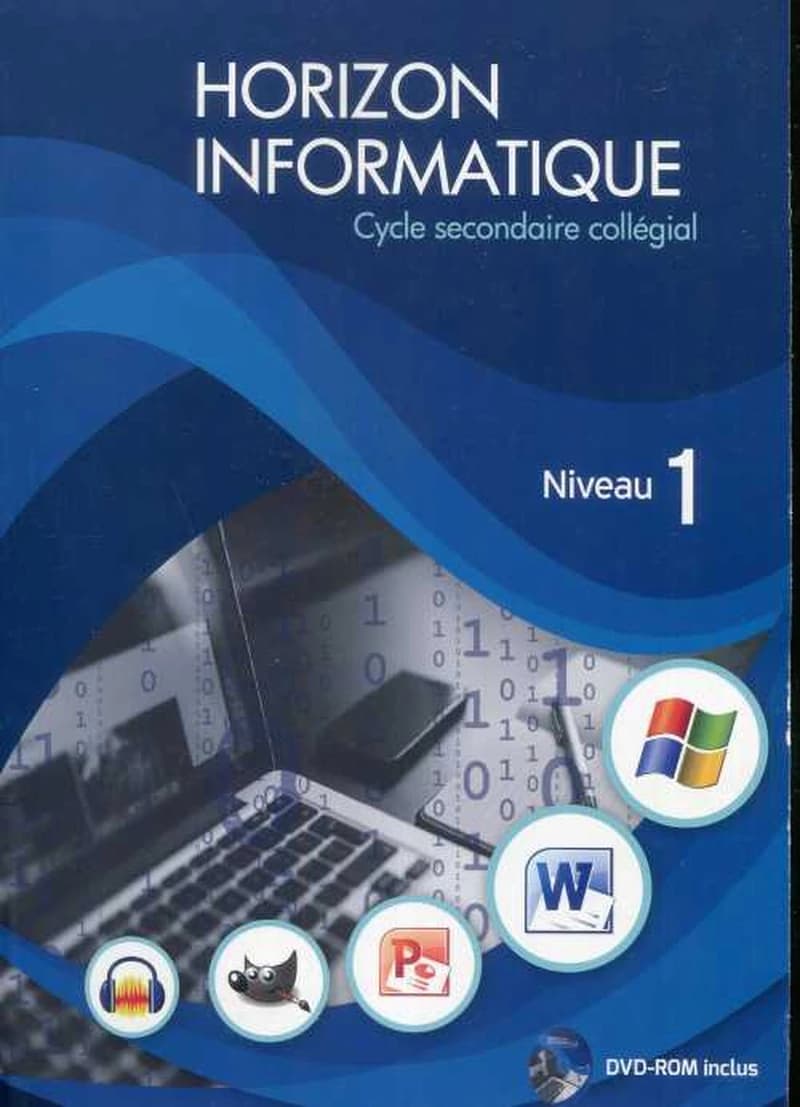 HORIZON INFORMATIQUE NIVEAU 1