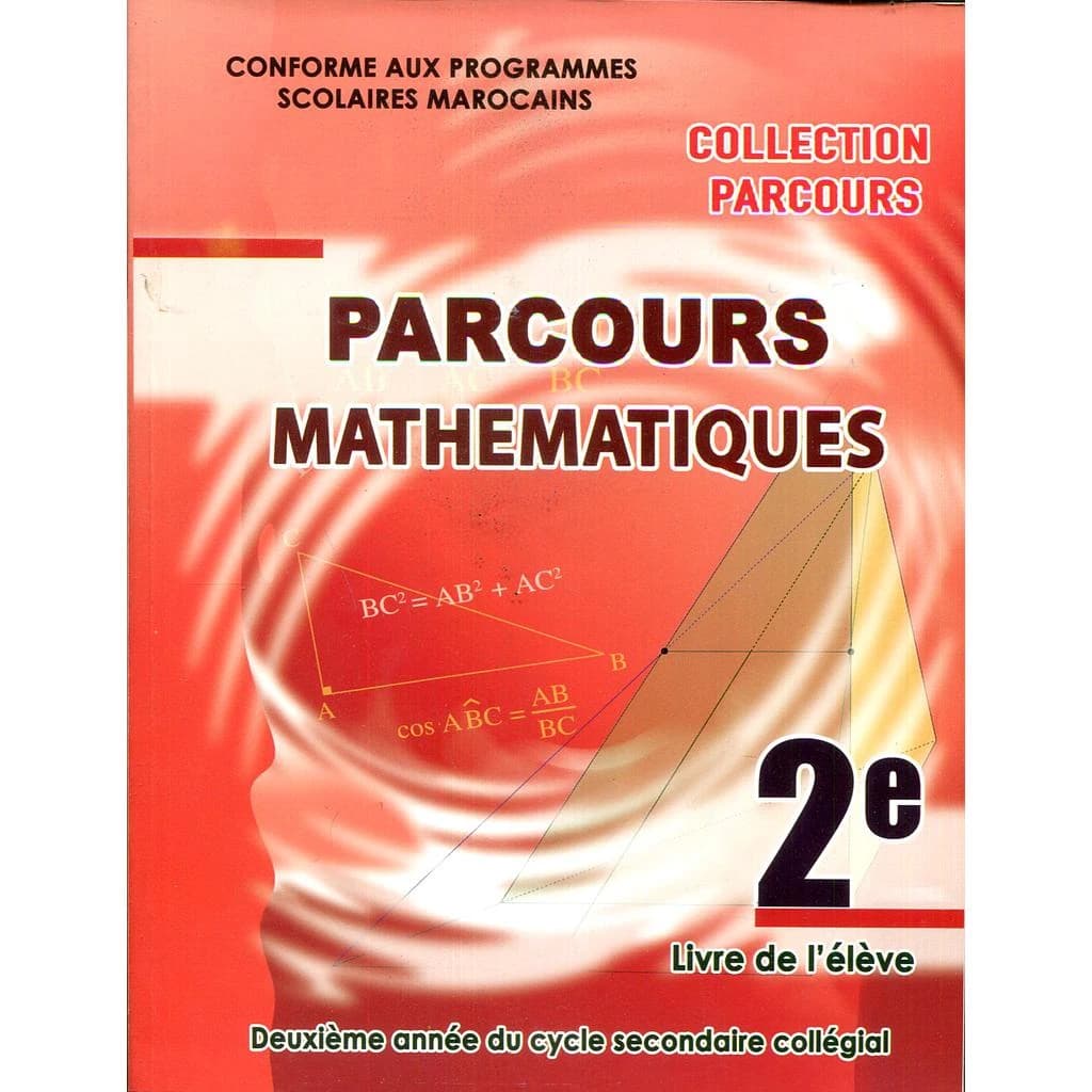 Parcours mathématiques 2AC Livre de l'élève (Visé par le Ministère de L'Education Nationale)