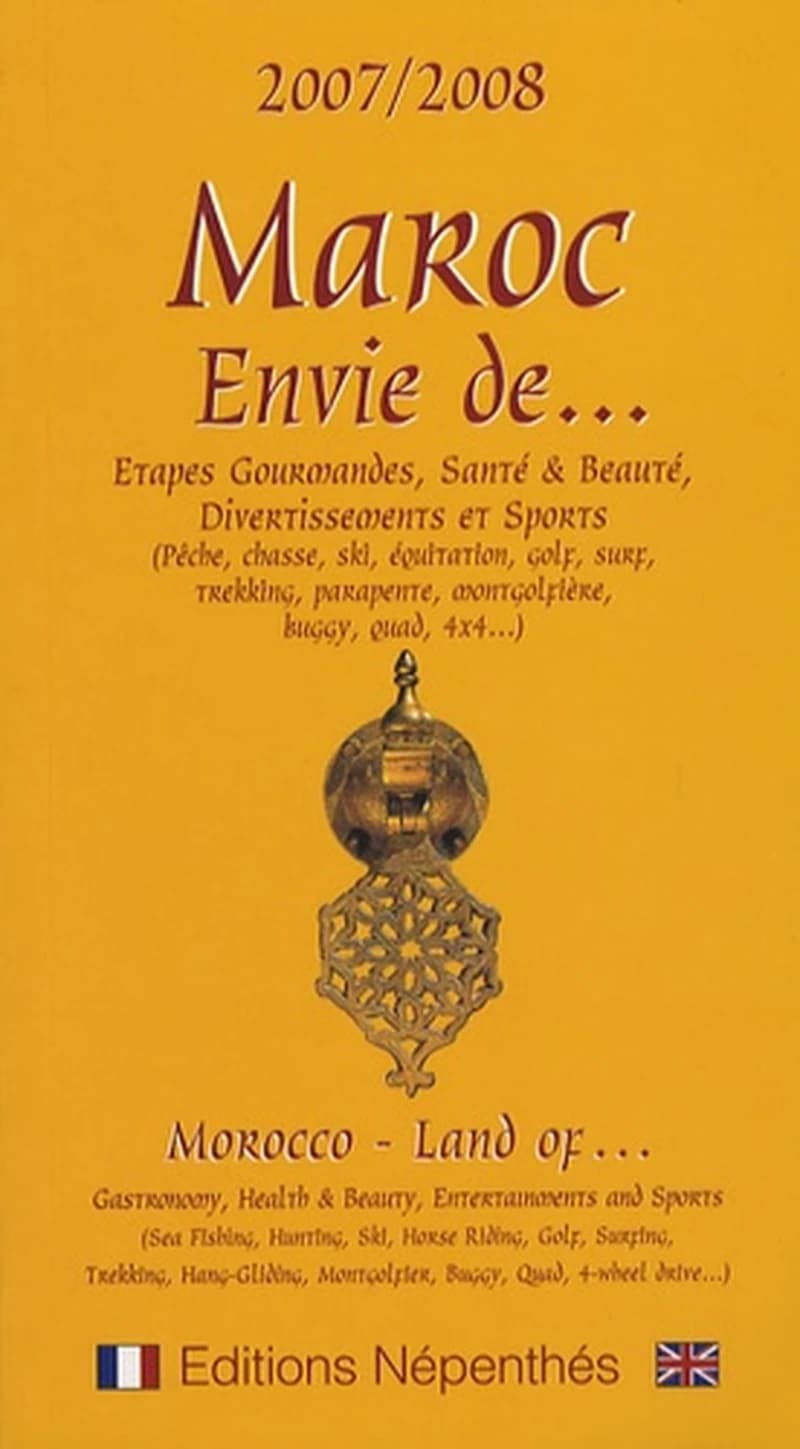 Maroc, Envie de...  - Edition bilingue français