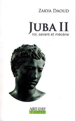 Juba II ; roi, savant et mécène