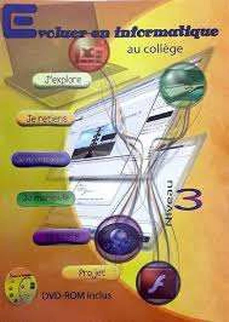 EVOLUER EN INFORMATIQUE AU COLLEGE N 3