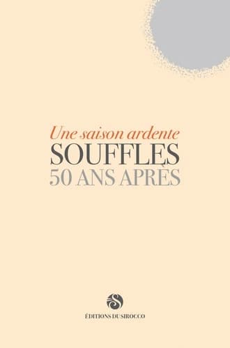 Une saison ardente : "Souffles" 50 ans après