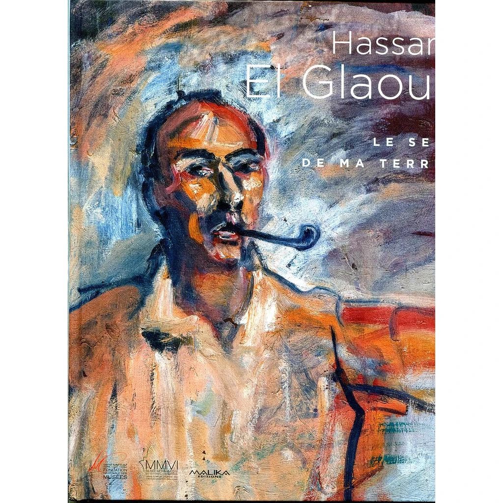 HASSAN EL GLAOUI-le sel de ma terre-BEAUX LIVRE-