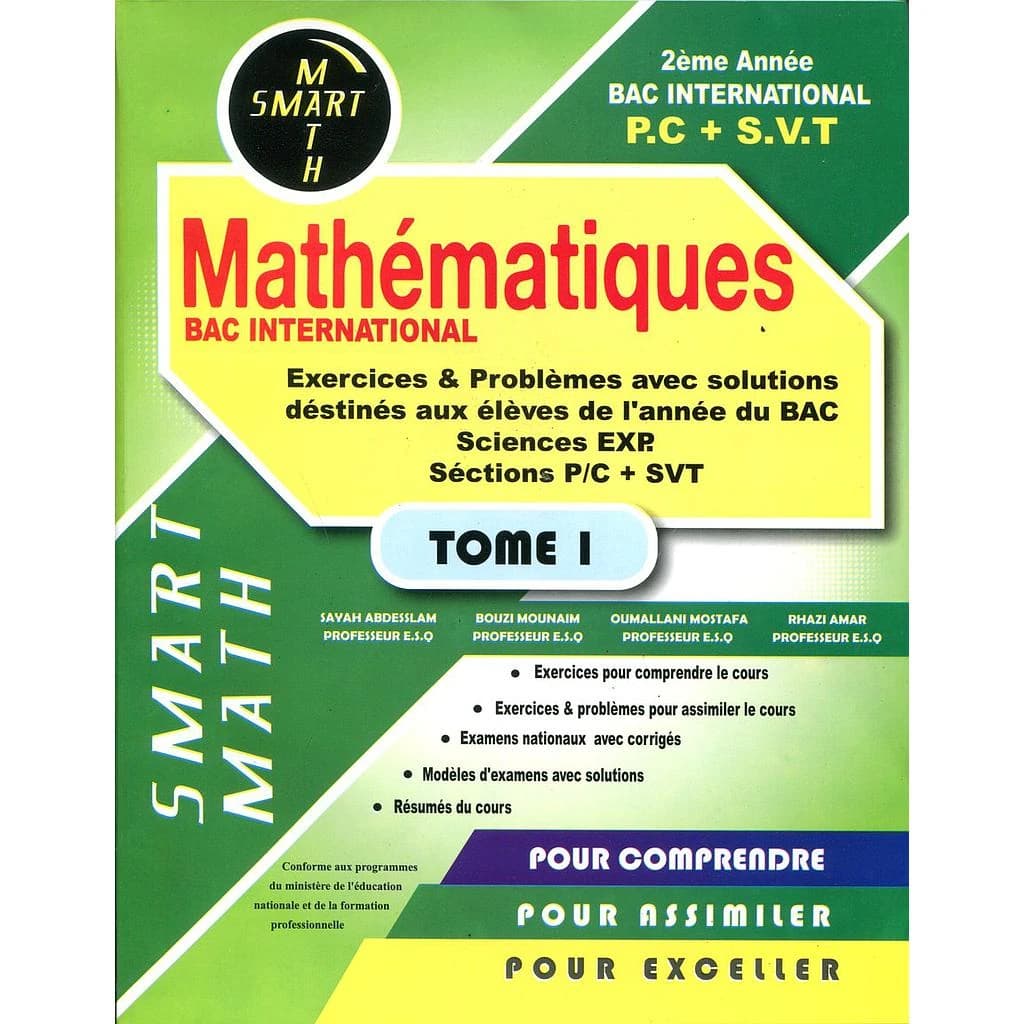 SMART MATH Mathématiques 2 Bac International PC + SVT - Tome 1