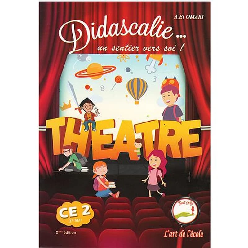 DIDASCALIE... Un Sentier vers soi ! CE2 (2e édition)