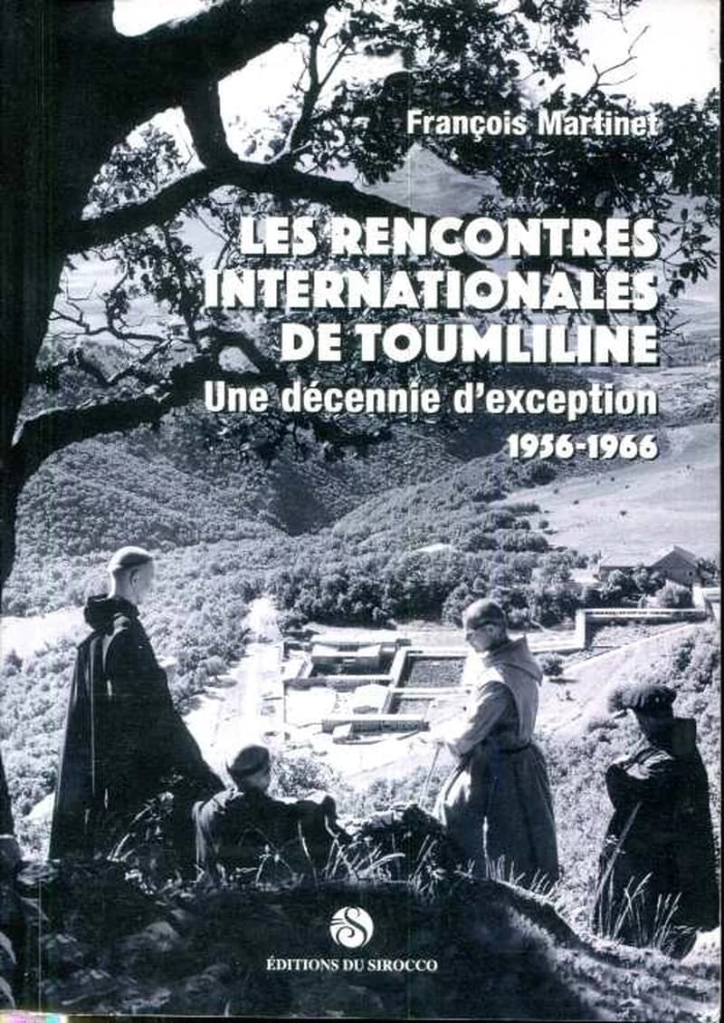 Les rencontres internationales de Toumliline : une décennie d'exception, 1956-1966