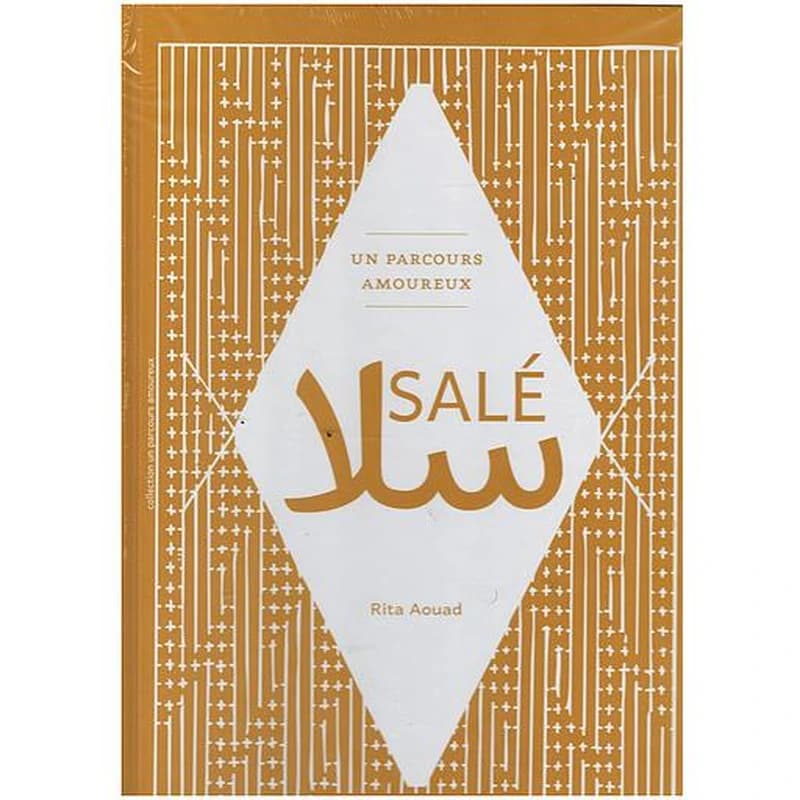 SALÉ, UN PARCOURS AMOUREUX