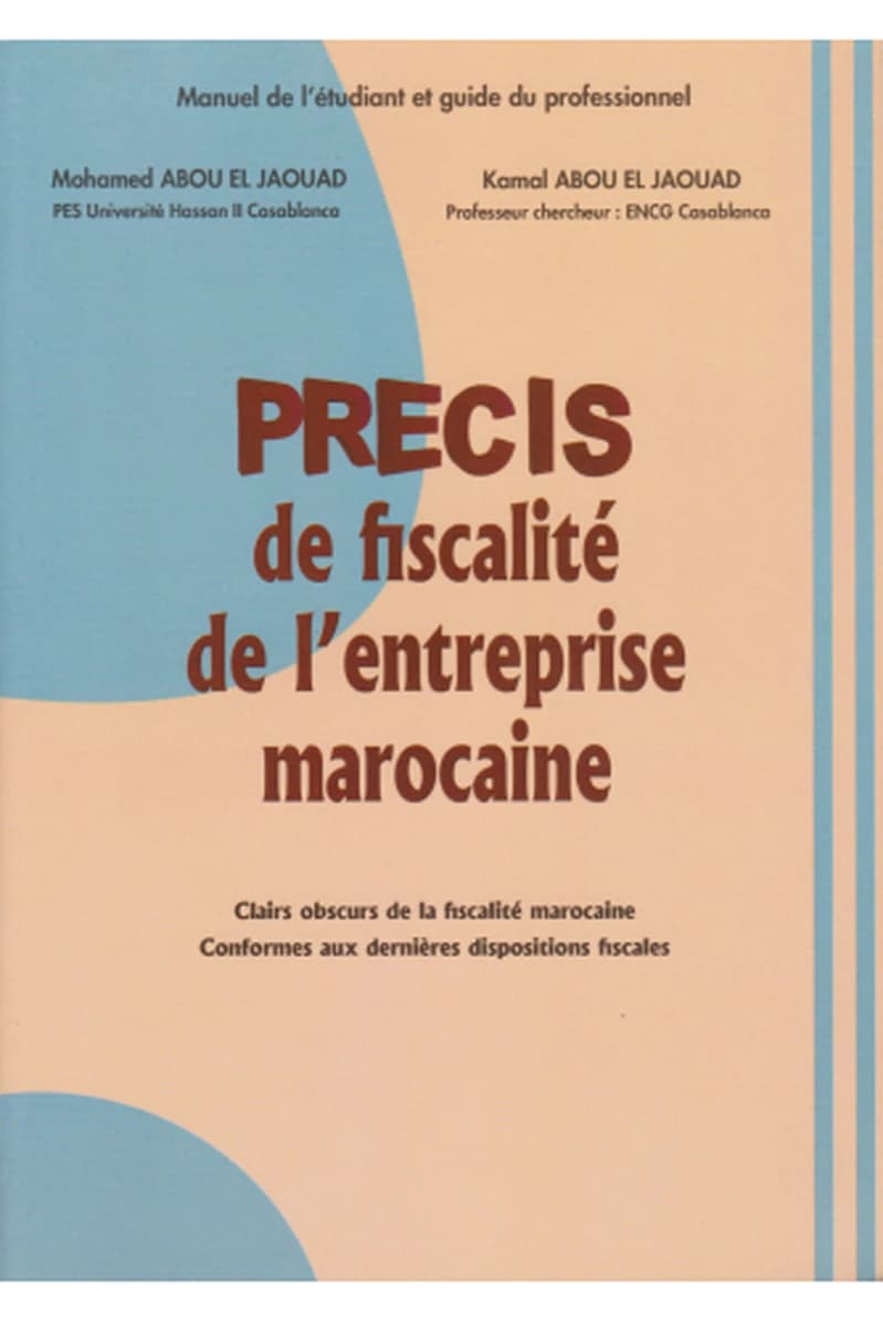 PRECIS DE FISCALITE DE L'ENTREPRISE MAROCAINE