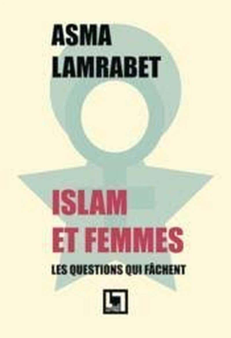 Islam et femmes, les questions qui fâchent (2e édition)