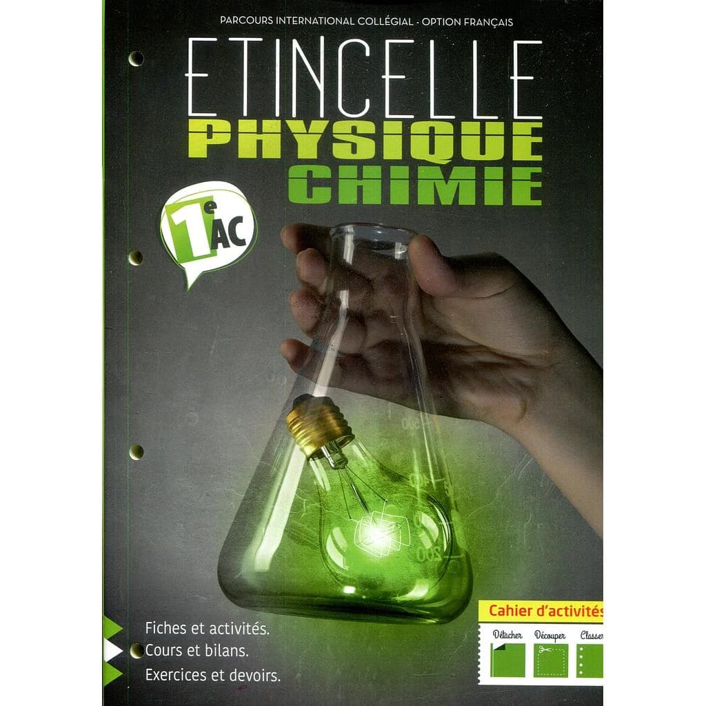 ETINCELLE PHYSIQUE CHIMIE 1E AC