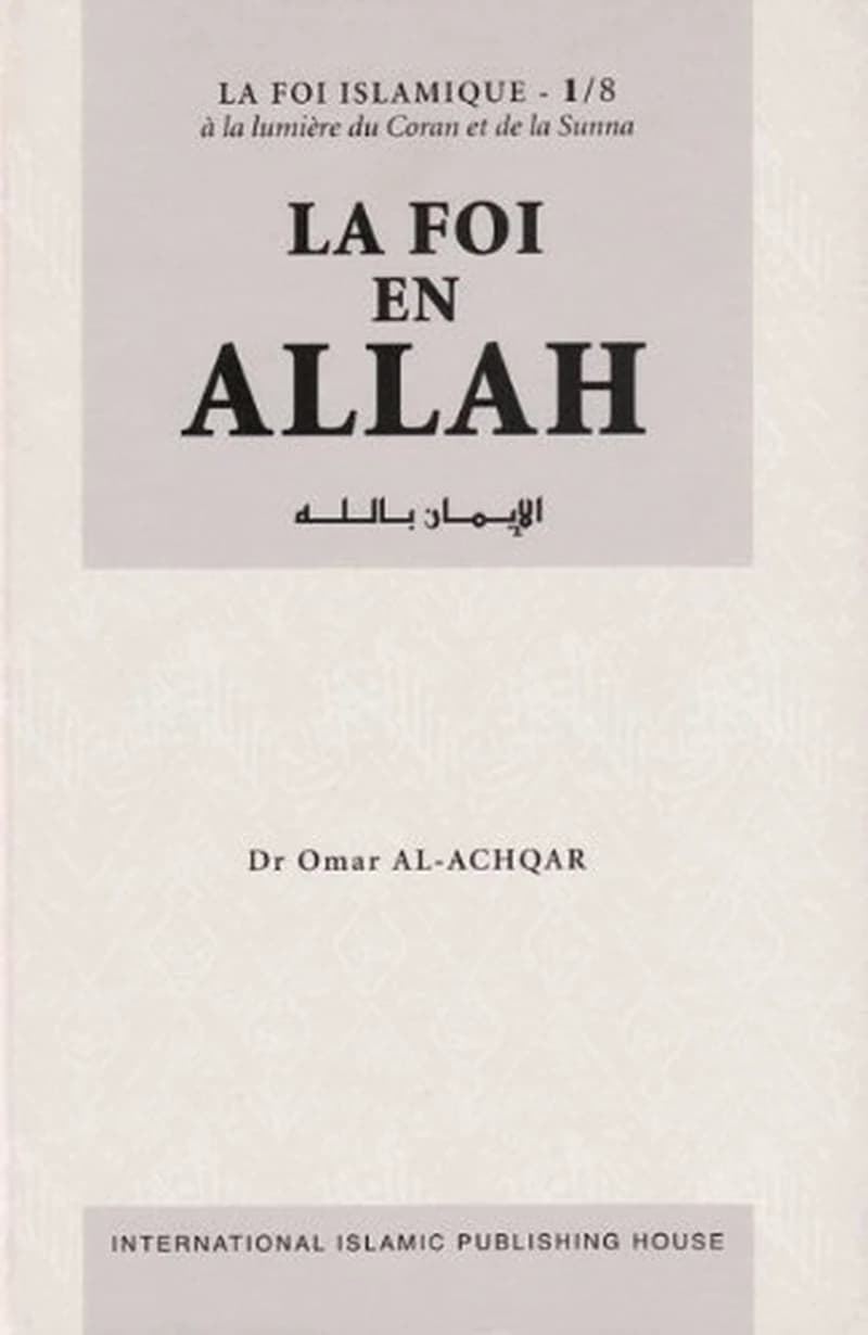 La foi en allah