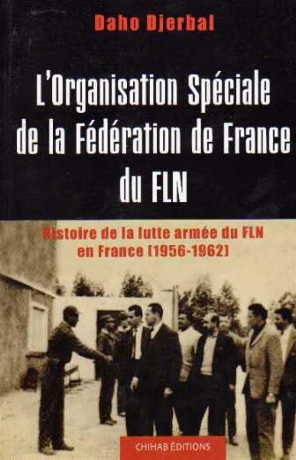 L'organisation spéciale de la fédération de France du FLN