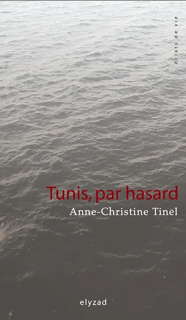 Tunis, par hasard